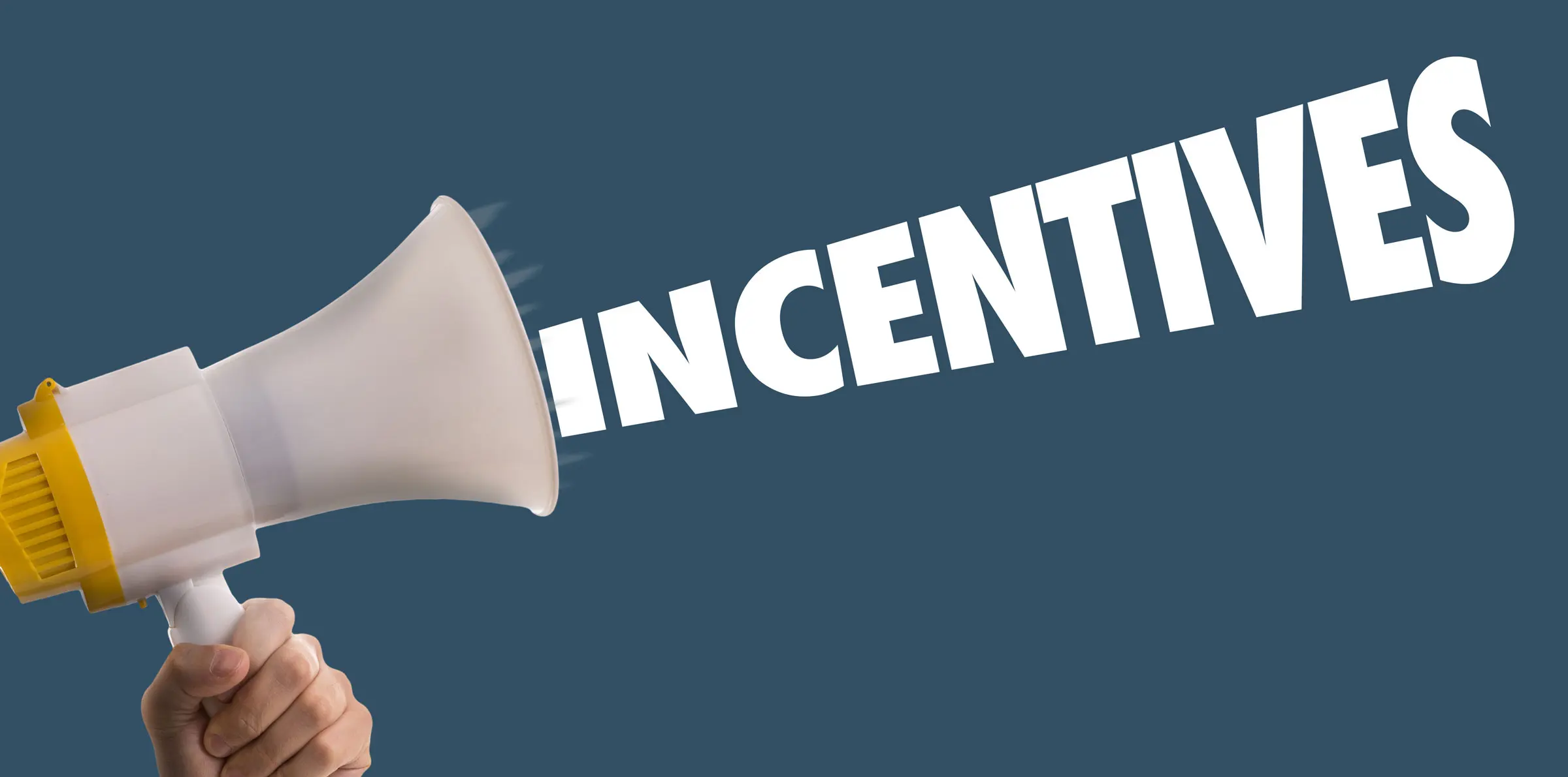 Megaphone amplifying the word "incentives.